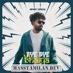 Bye Bye Bhaiya (Indie) movie poster