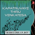 Kapatruvaye Thiru Venkatesa (Devotional) movie poster