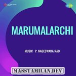 Marumalarchi movie poster