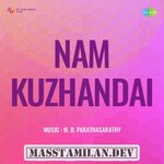 Nam Kuzhandai movie poster